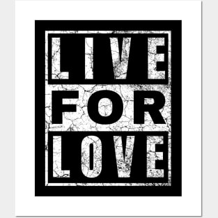 Live for Love Posters and Art